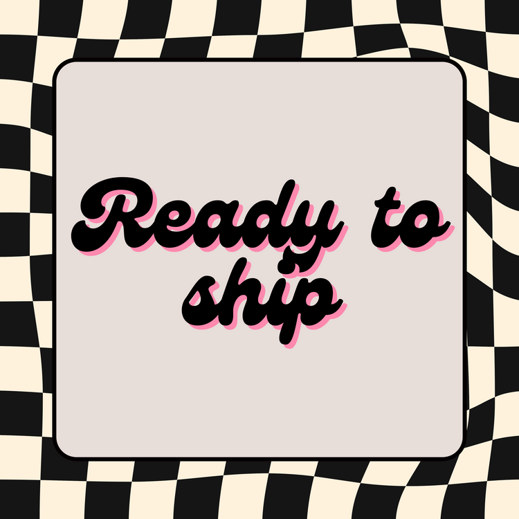 Ready to Ship