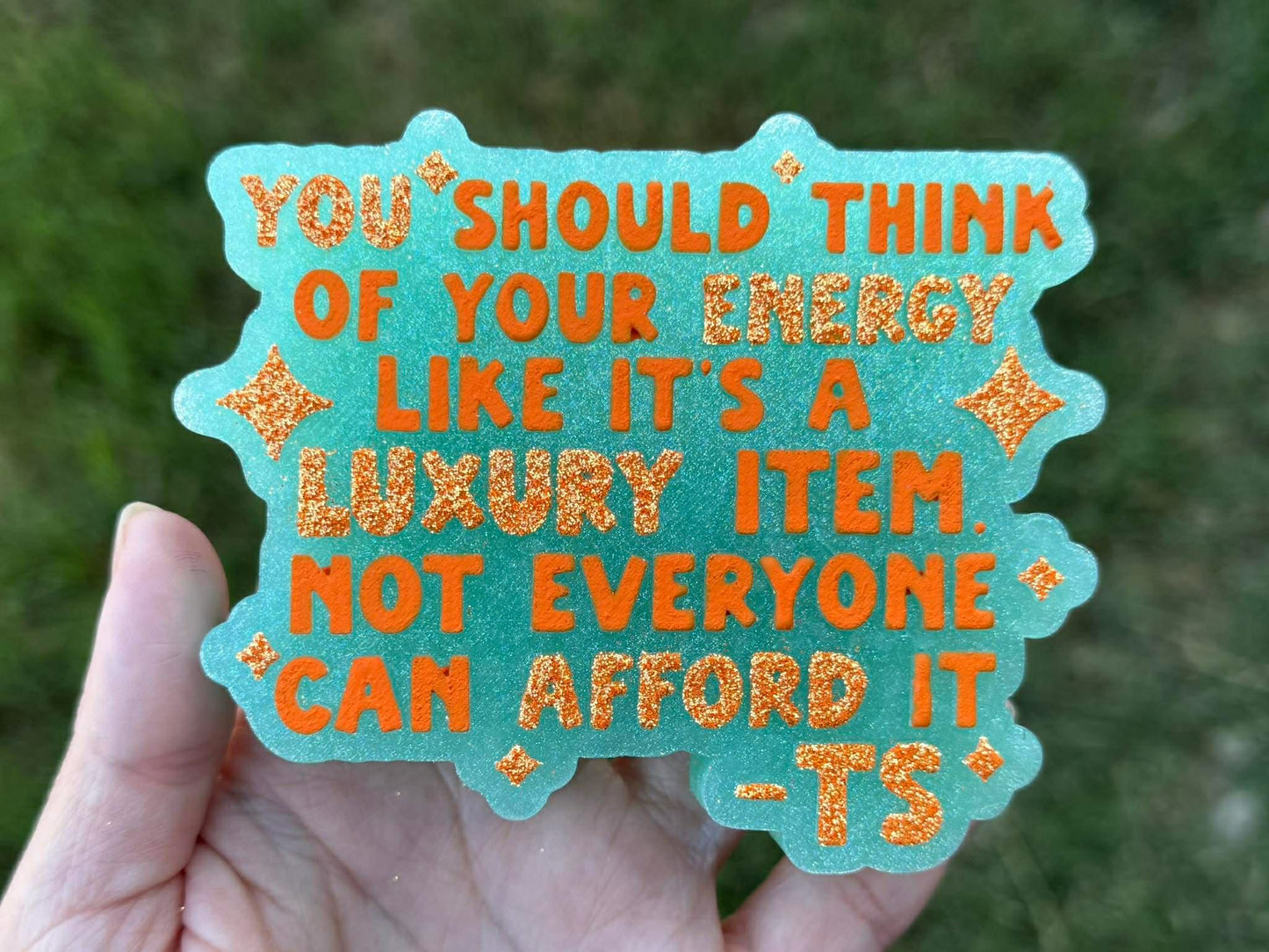 Your energy is a luxury item