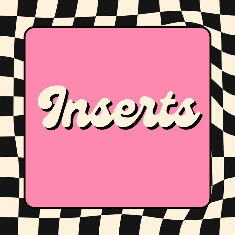 Inserts