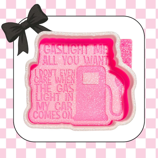 Gaslight me