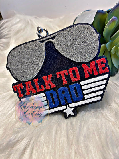 Talk to me dad