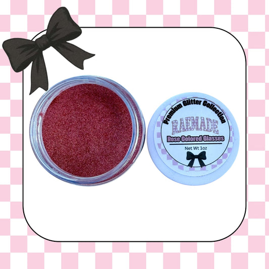 Rose Colored Glasses Glitter Dust