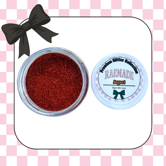 August Glitter Dust