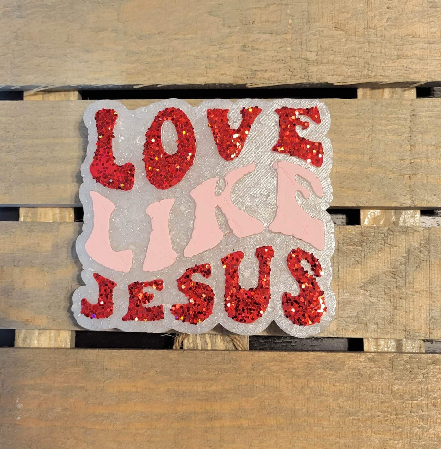 Love like Jesus