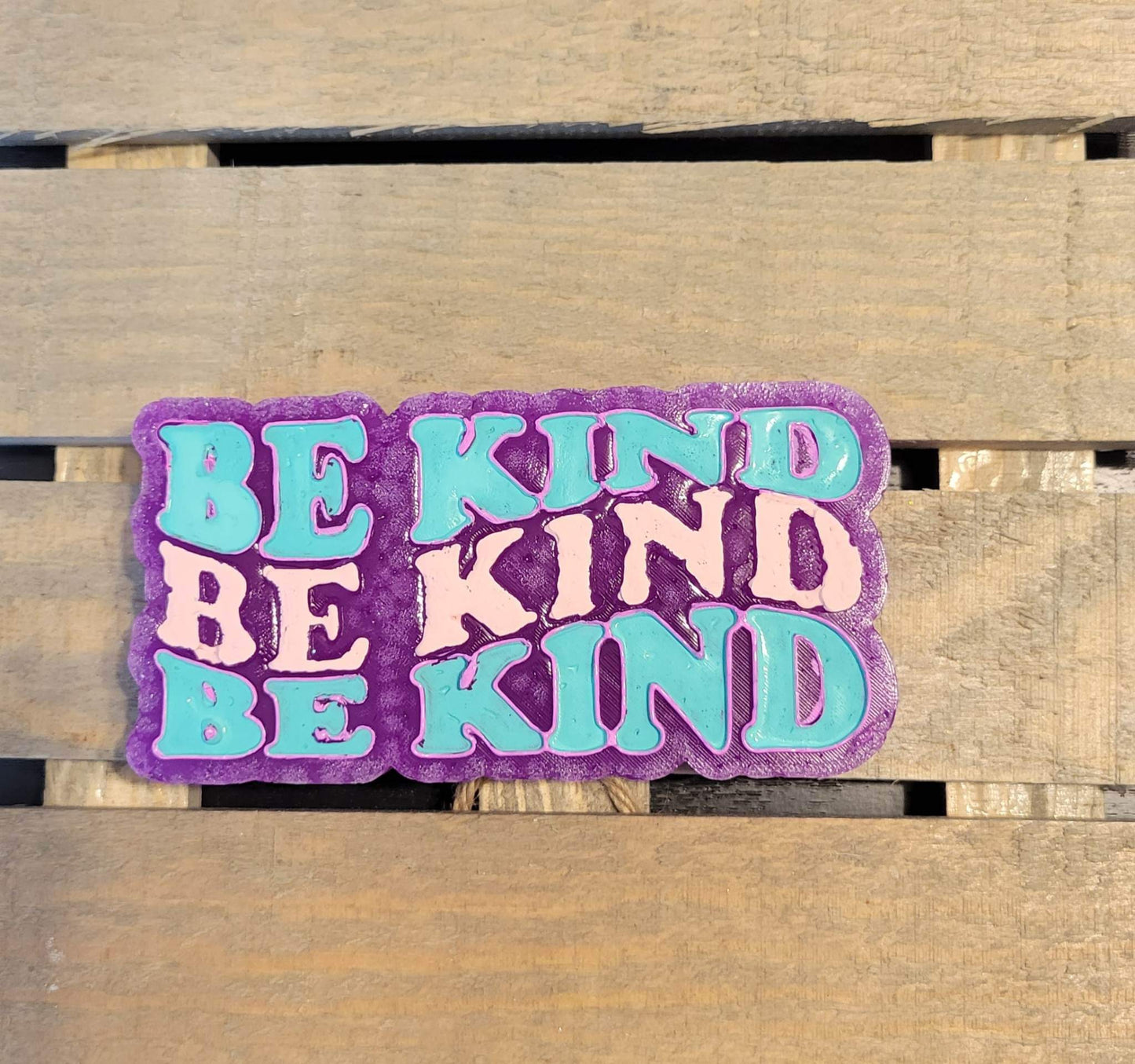 Be Kind